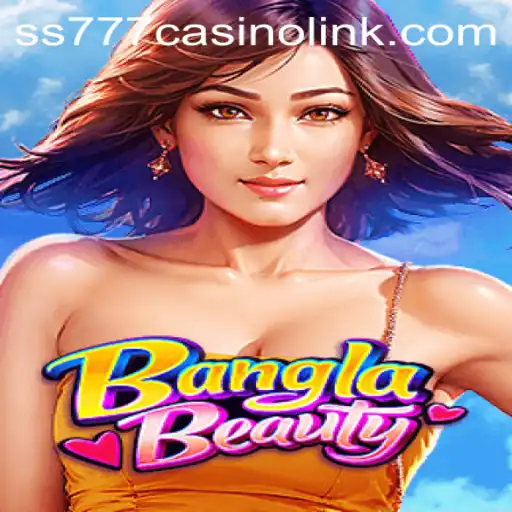 Exploring the Exciting World of BanglaBeauty and ss777 Casino Link