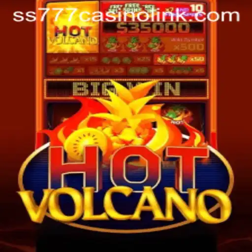 Exploring the Excitement of HotVolcano at ss777 Casino