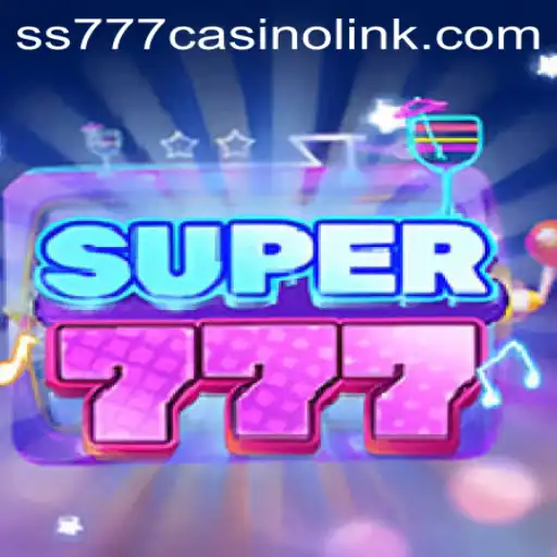 Exploring the Excitement of Super777 and the SS777 Casino Link