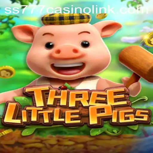 Exploring the Thrills of THREELITTLEPIGS at ss777 Casino