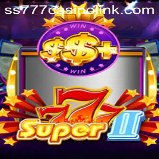 Exploring Super777II: An In-Depth Look at the Latest Casino Game